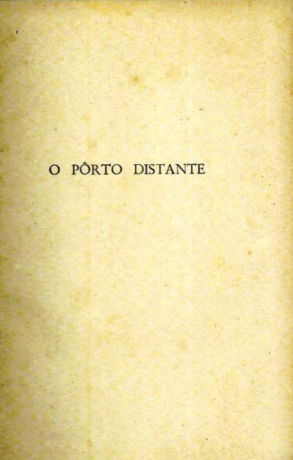 Porto Distante, O